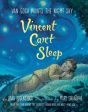 Vincent Can t Sleep : Van Gogh Paints The Night Sky Cheap