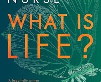 What is Life? by Paul Nurse on Sale