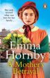 A Mother s Betrayal by Emma Hornby Online Sale