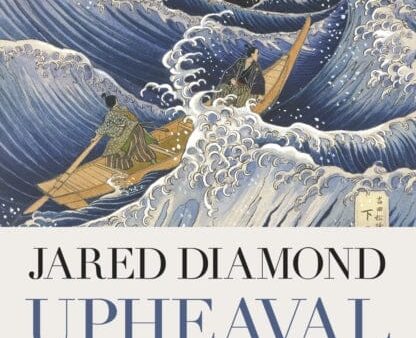 Upheaval: How Nations Cope with Crisis and Change by Jared Diamond Online Hot Sale