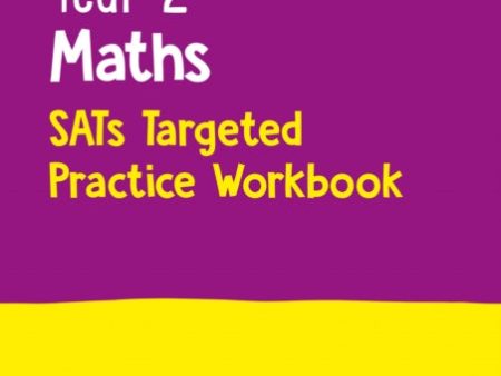 Year 2 Maths KS1 SATs Targeted Practice Workbook: For the 2022 Tests Hot on Sale